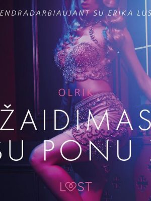 Žaidimas su ponu X – erotinė literatūra