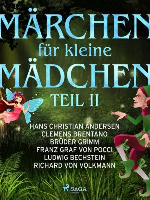 Märchen für kleine Mädchen II