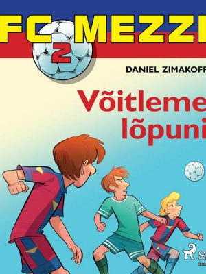 FC Mezzi 2: Võitleme lõpuni