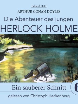 Sherlock Holmes: Ein sauberer Schnitt