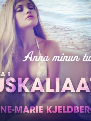 Uskaliaat 1: Anna minun tulla