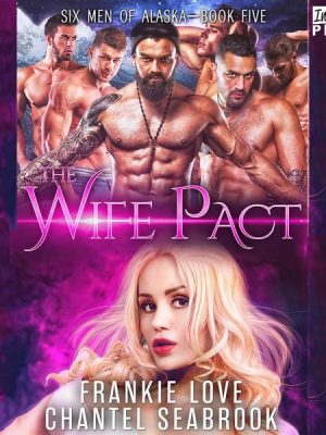 The Wife Pact: Emerson - Six Men of Alaska