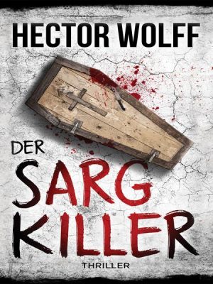 Der Sargkiller