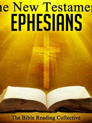 The New Testament: Ephesians