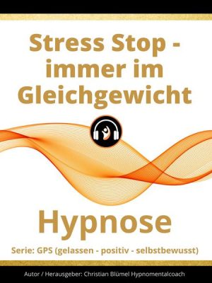 Stress STOP - immer im Gleichgewicht