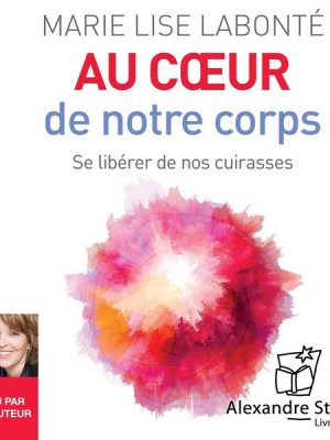 Au cœur de notre corps