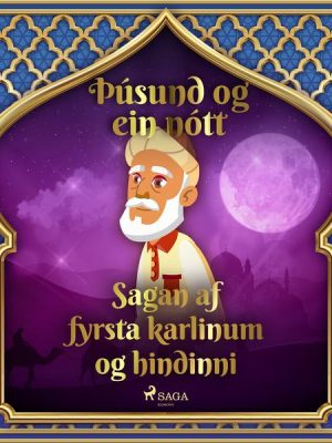 Sagan af fyrsta karlinum og hindinni