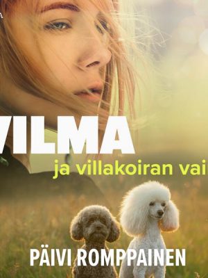 Vilma ja villakoiran vainu