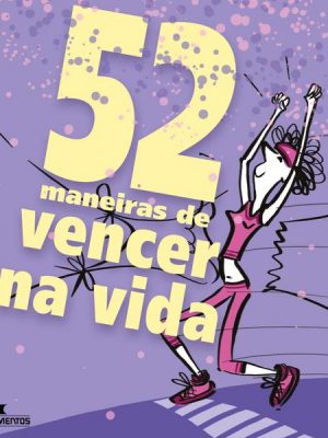 52 maneiras de vencer na vida