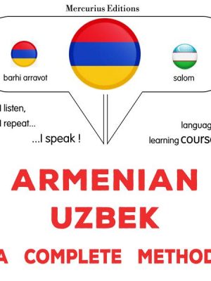 Armenian - Uzbek : a complete method