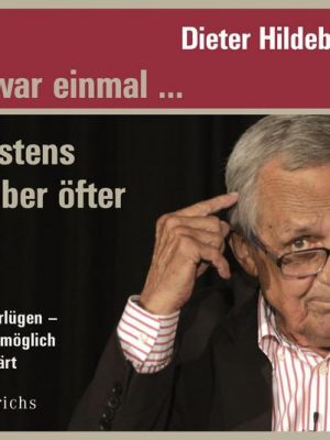 Es war einmal... meistens aber öfter