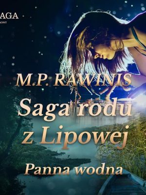 Saga rodu z Lipowej 32: Panna wodna