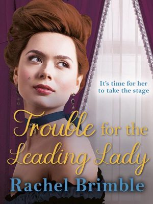 Trouble for the Leading Lady