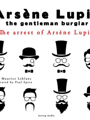 The arrest of Arsene Lupin