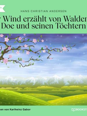 Der Wind erzählt von Waldemar Doe und seinen Töchtern