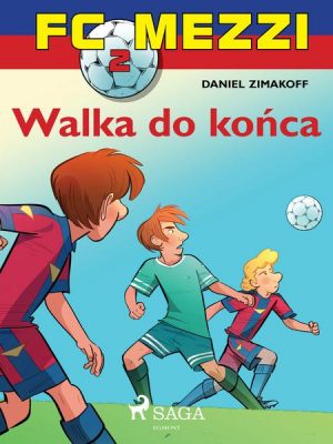 FC Mezzi 2 - Walka do końca