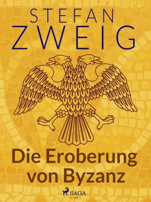 Die Eroberung von Byzanz