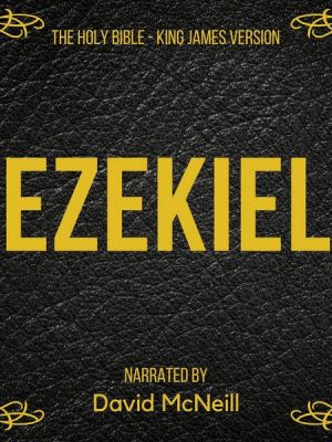 The Holy Bible - Ezekiel