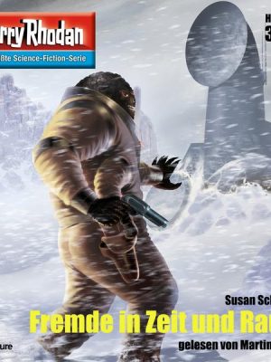 Perry Rhodan 3161: Fremde in Zeit und Raum