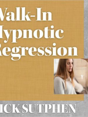 Walk-In Hypnotic Regression