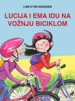 Lucija i Ema idu na vožnju biciklom