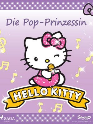 Hello Kitty - Die Pop-Prinzessin