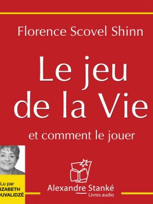 Le jeu de la vie et comment le jouer