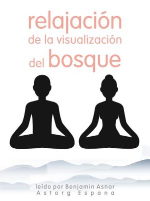 Relajación de la visualización del bosque