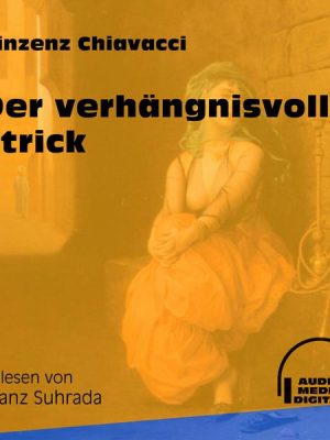 Der verhängnisvolle Strick