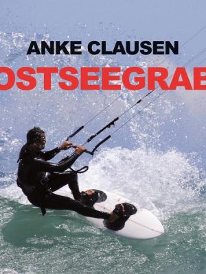 Ostseegrab (Ungekürzt)