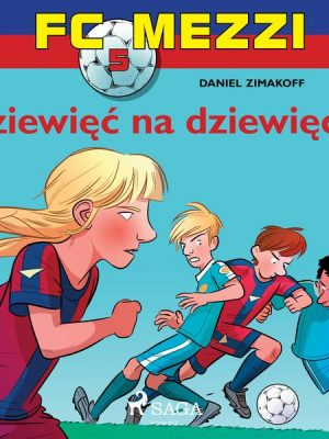 FC Mezzi 5 - Dziewięć na dziewięciu