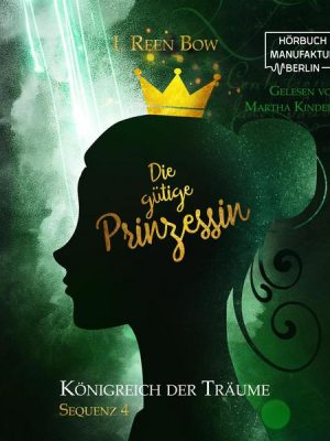 Die gütige Prinzessin