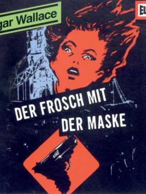 Folge 02: Der Frosch mit der Maske