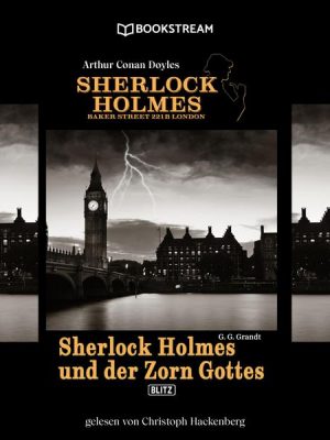 Sherlock Holmes und der Zorn Gottes