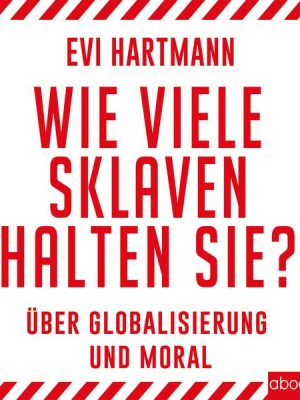 Wie viele Sklaven halten Sie?