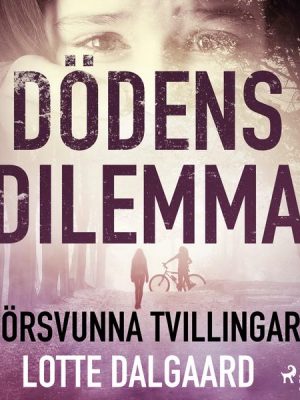 Dödens dilemma 1 - Försvunna tvillingar