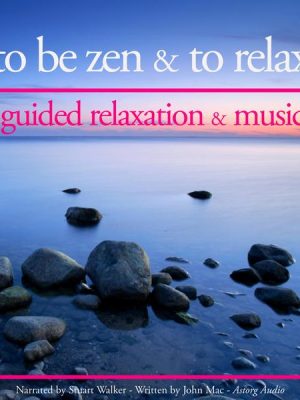 To be zen and to relax