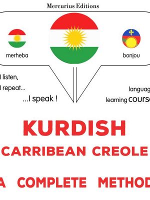 Kurdish - Carribean Creole : a complete method