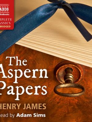 The Aspern Papers (Unabridged)