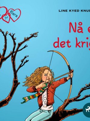 K for Klara 6 - Nå er det krig!