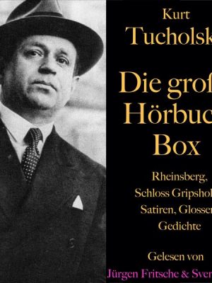 Kurt Tucholsky – Die große Hörbuch Box