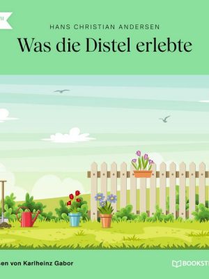 Was die Distel erlebte