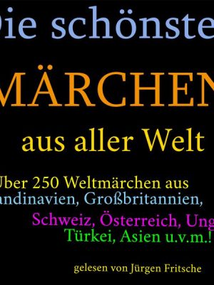 Die schönsten Märchen aus aller Welt