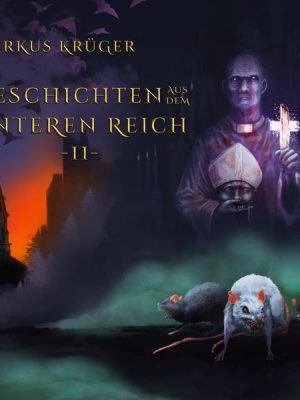 Geschichten aus dem Unteren Reich -II-