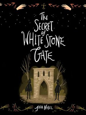 Secret of White Stone Gate