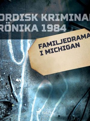 Familjedrama i Michigan