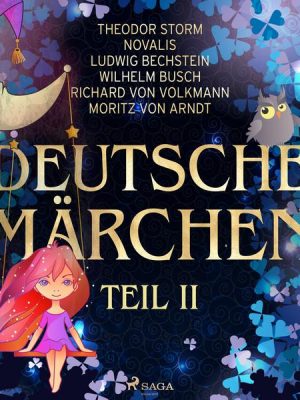 Deutsche Märchen Teil II