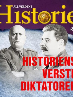 Historiens verste diktatorer