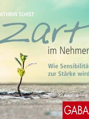 Zart im Nehmen