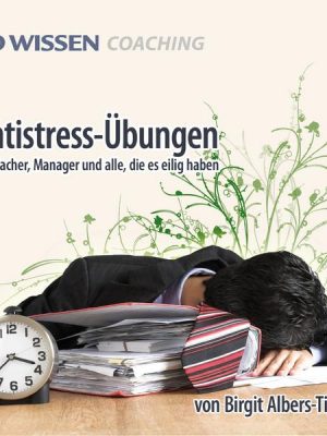 Antistress-Übungen